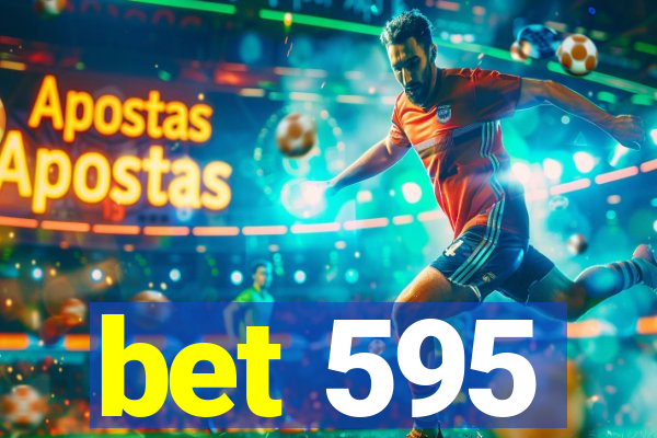 bet 595